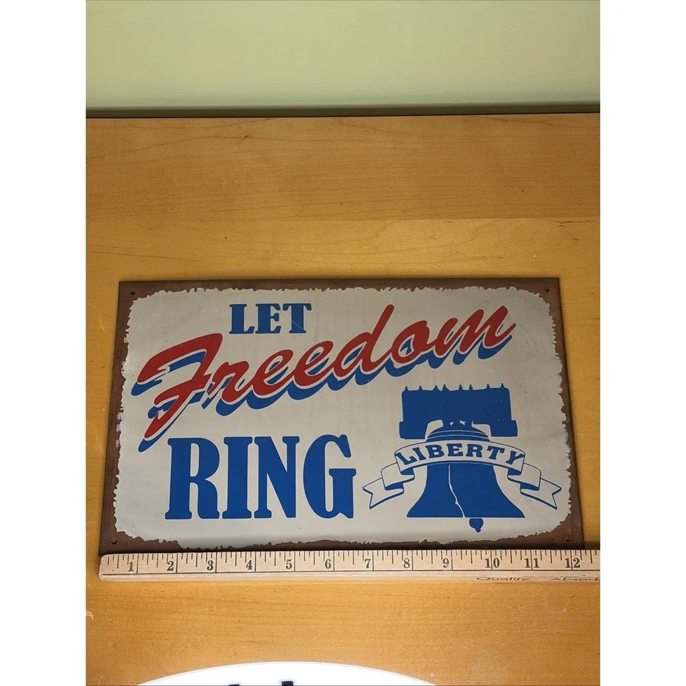 Liberty Bell Let Freedom Ring Rustic Metal Sign 12